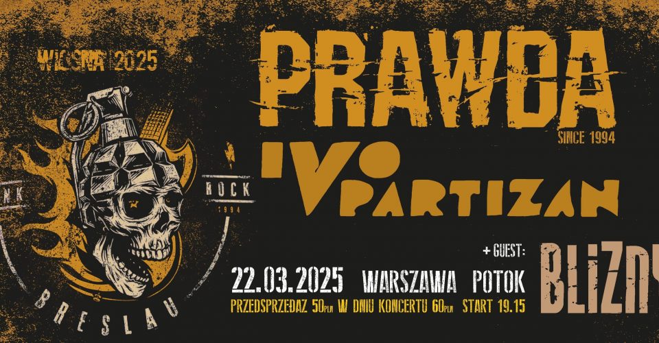 PRAWDA + IVO PARTIZAN + BLIZNY | Warszawa