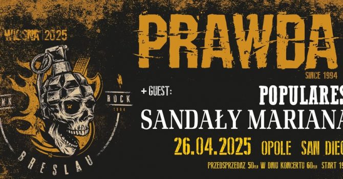 PRAWDA + SANDAŁY MARIANA + POPULARES | Opole