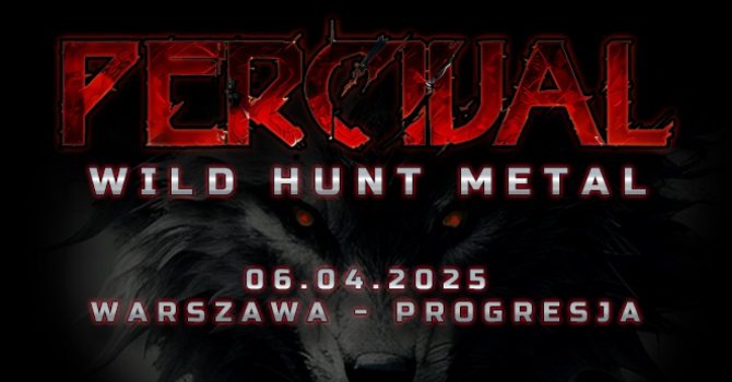 Percival | Wild Hunt Metal | Warszawa