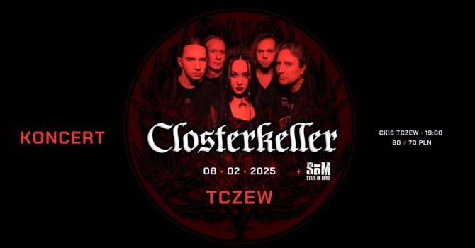 Closterkeller + State of Mind | Tczew