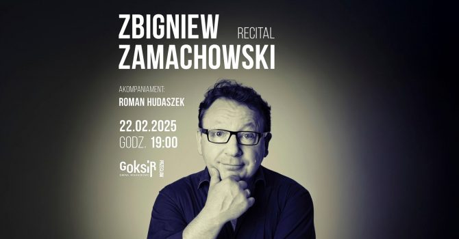 Recital Zbigniewa Zamachowskiego | Przecław