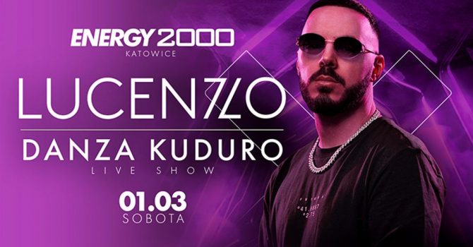 LUCENZO - DANZA KUDURO - ENERGY 2000 KATOWICE [18+]