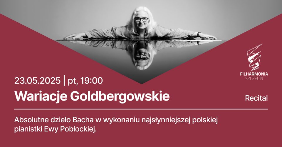 Wariacje Goldbergowskie | Szczecin