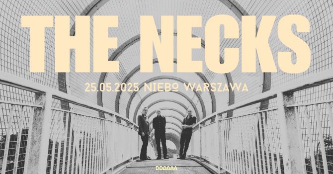 The Necks | Warszawa