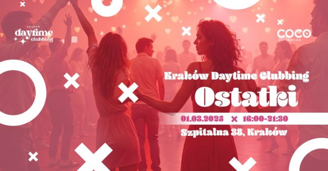 Daytime Clubbing | Ostatki