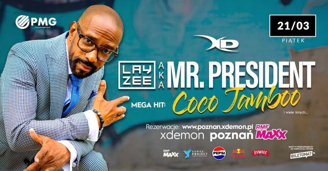 Mr. President "Coco Jamboo" | X-Demon Poznań