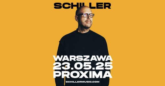 SCHILLER | Warszawa