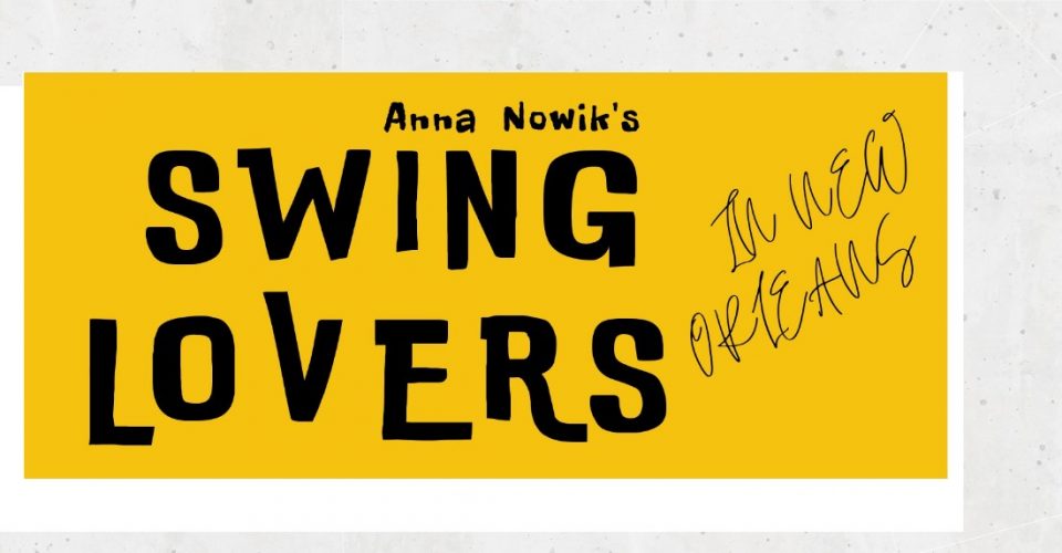 ANNA NOWIK & SWING LOVERS IN NEW ORLEANS | Szczecin