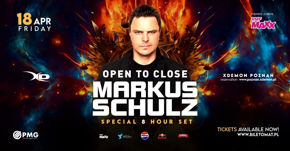 Markus Schulz - Open To Close | X-Demon Poznań