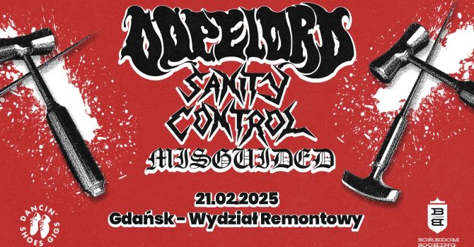 DOPELORD, SANITY CONTROL, MISGUIDED | GDAŃSK