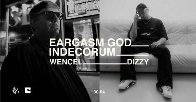 EARGASM GOD x INDECORUM | Gdańsk | Crackhouse