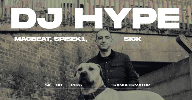 DJ HYPE (UK) | Wrocław