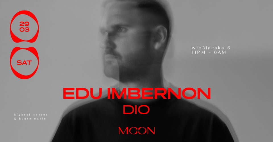 MOON PRESENTS: EDU IMBERNON | Warszawa