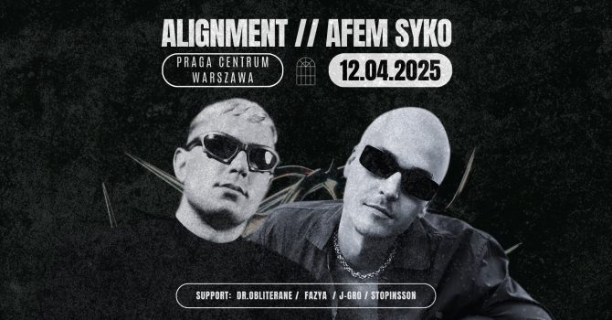 ALIGNMENT & AFEM SYKO | WARSZAWA