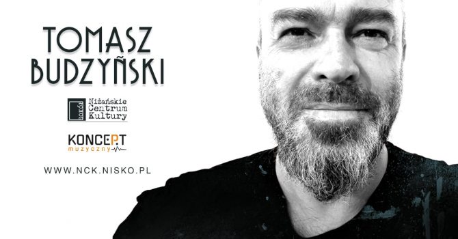 TOMASZ BUDZYŃSKI KONCERT