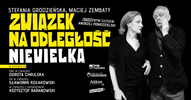 Związek na odległość niewielką - komedia związkowa | Szczecin