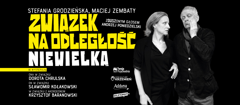 Związek na odległość niewielką - komedia związkowa | Szczecin