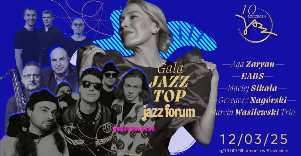 Gala Jazz Top magazynu Jazz Forum | Szczecin Jazz 2025