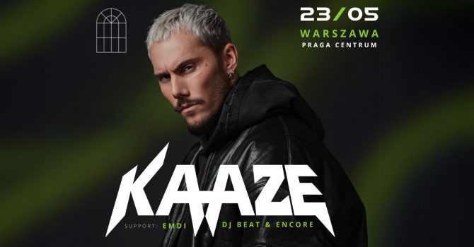 KAAZE | Warszawa