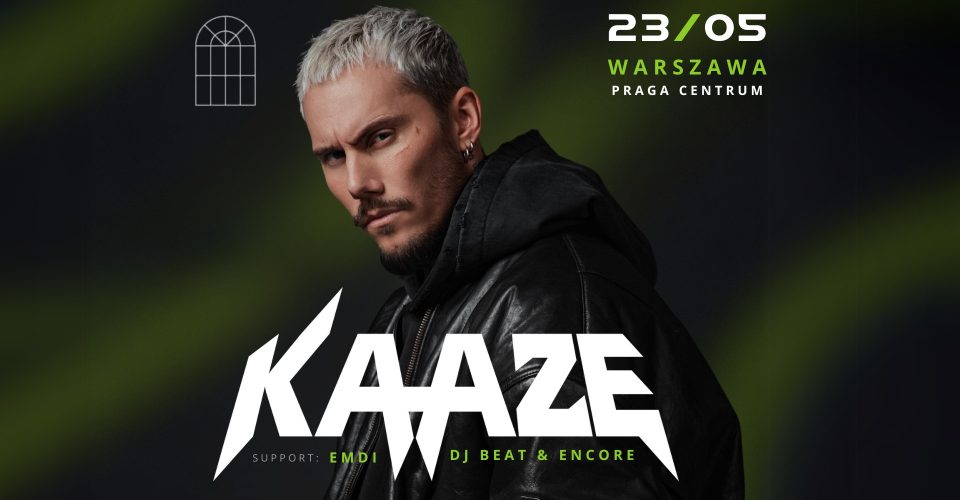 KAAZE | Warszawa