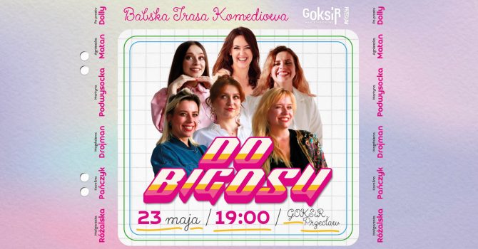 Do bigosu! – babska trasa komediowa | Przecław