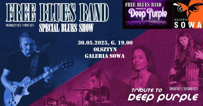 Free Blues Band -Special Blues Show i Tribute to Deep Purple | OLSZTYN