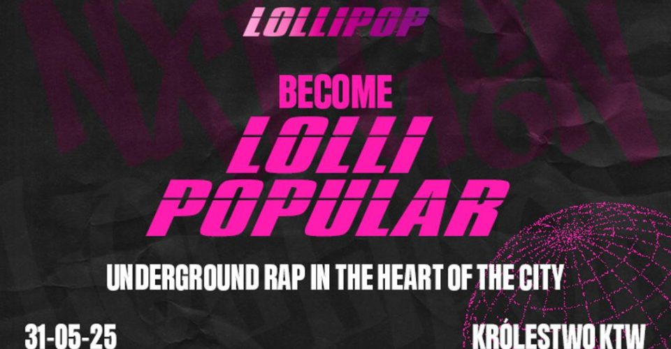 BECOME LOLLI POPULAR | Katowice