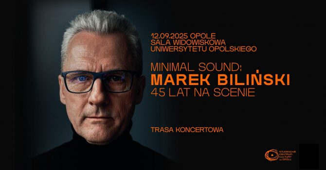 Minimal Sound: Marek Biliński - 45 lat na scenie | Opole