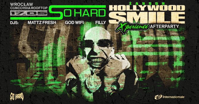 SO HARD: Afterparty po koncercie Żabsona | Wrocław 17.05