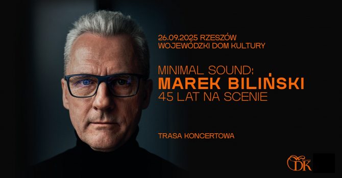 Minimal Sound: Marek Biliński - 45 lat na scenie | Rzeszów