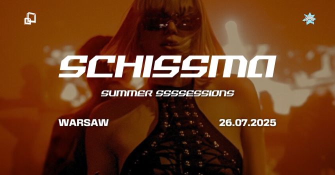 SCHISSMA pres. SUMMER SSSSESSIONS