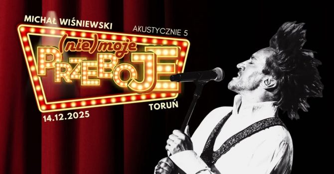 Michał Wiśniewski Akustycznie V | Toruń