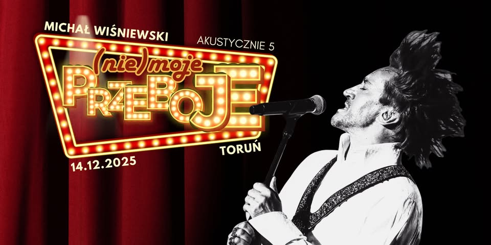 Michał Wiśniewski Akustycznie V | Toruń