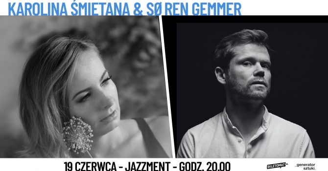 Karolina Śmietana & Søren Gemmer | Szczecin