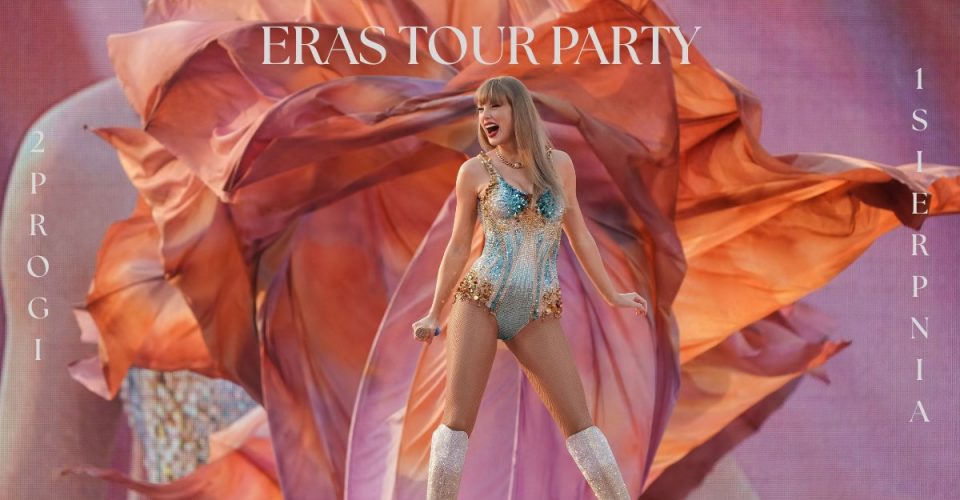 ERAS TOUR PARTY | POZNAŃ