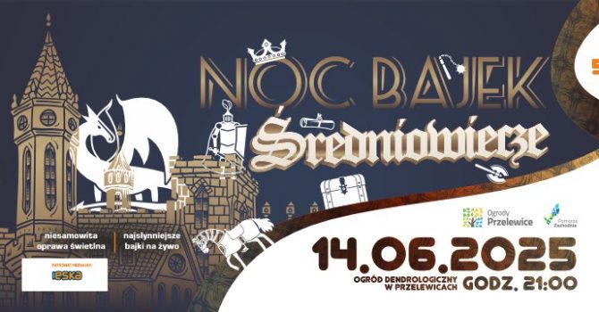 Noc Bajek - Średniowiecze | Przelewice