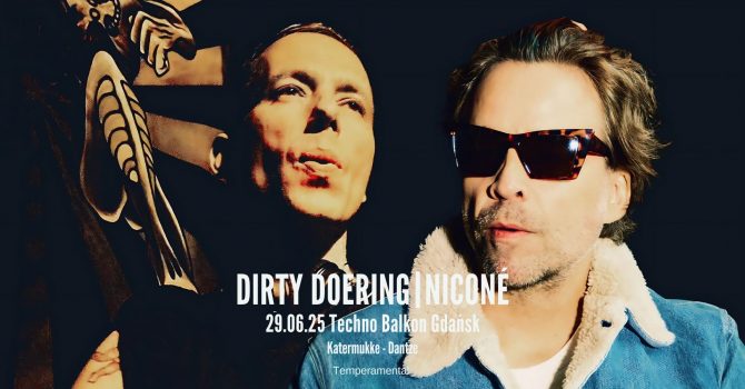 Dirty Doering | Niconé (Katermukke) | Gdańsk
