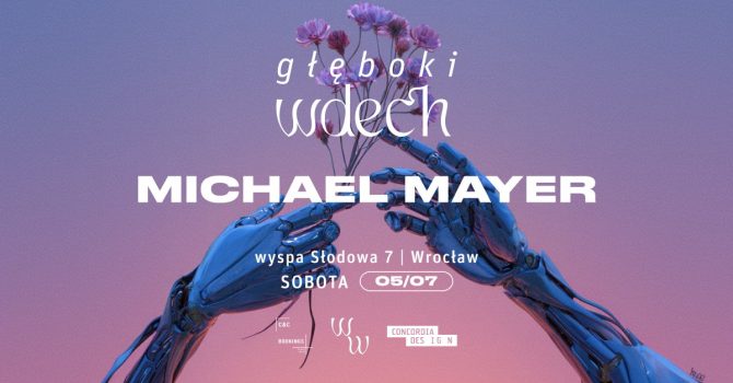 05/07 | GŁĘBOKI WDECH | MICHAEL MAYER
