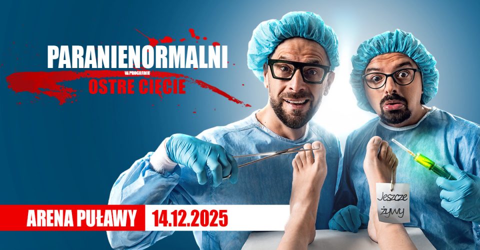 Kabaret Paranienormalni: Ostre Cięcie | Puławy