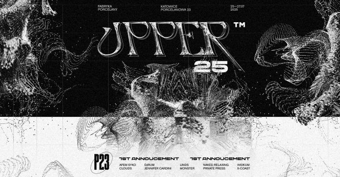 UPPER FESTIVAL 2025 | Katowice