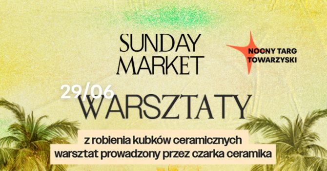 KUBKI CERAMICZNE - Twórcze Warsztaty podczas Sunday Market | Poznań