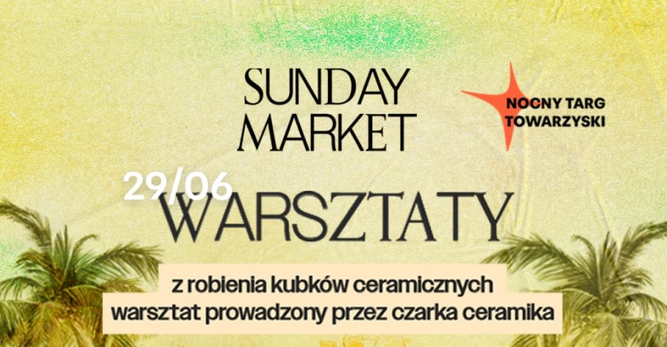 KUBKI CERAMICZNE - Twórcze Warsztaty podczas Sunday Market | Poznań