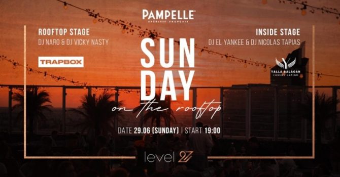 SUNDAY ON THE ROOFTOP | LEVEL 27