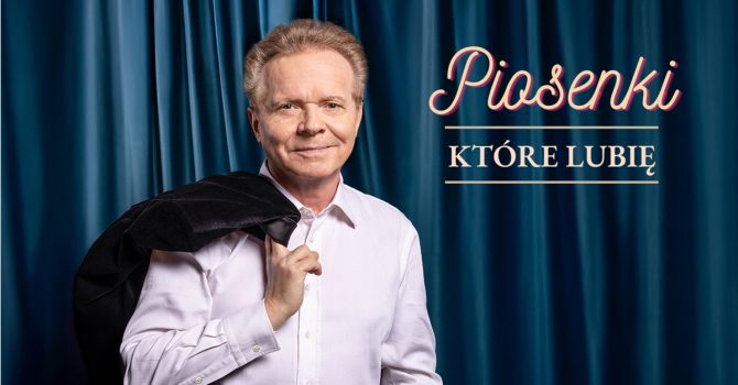 Michał Bajor | Piosenki, które lubię | Szczecin