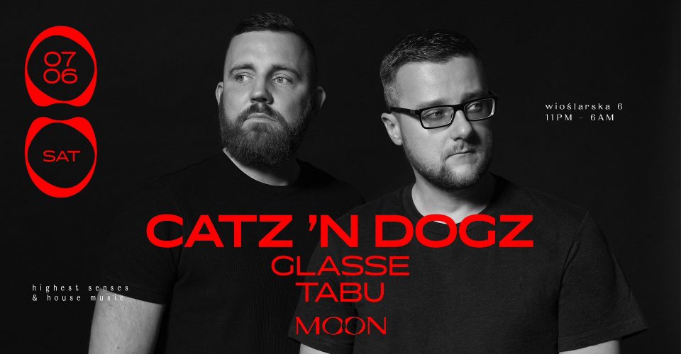 MOON PRESENTS: CATZ ‘N DOGZ | WARSZAWA