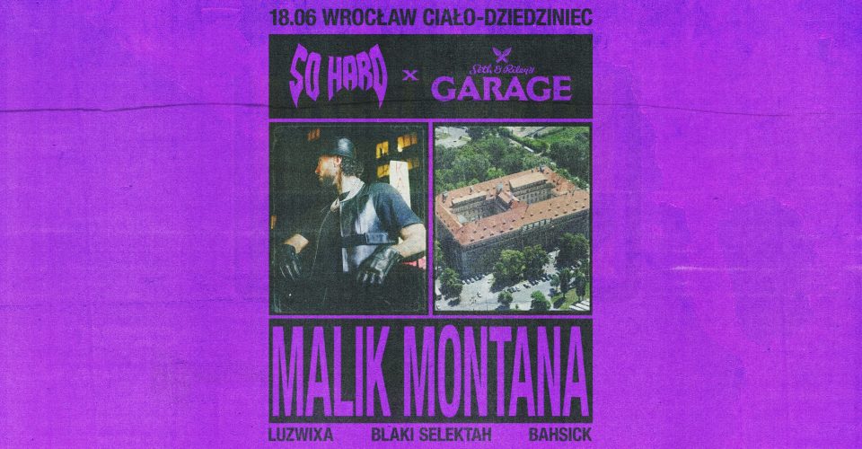 SO HARD x GARAGE feat. Malik Montana | Wrocław