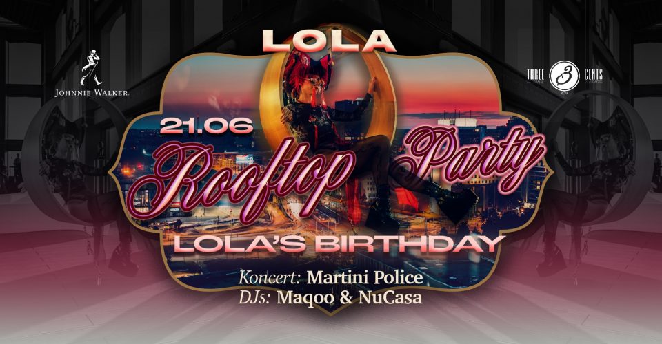 Rooftop Party | LOLA’s Birthday | Poznań