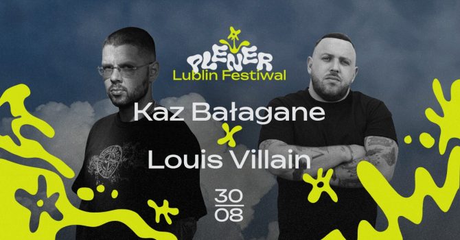 Kaz Bałagane & Louis Villain | Plener Lublin Festiwal