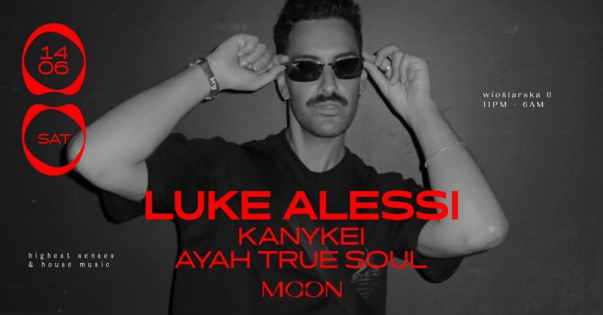 MOON PRESENTS: LUKE ALESSI | WARSZAWA