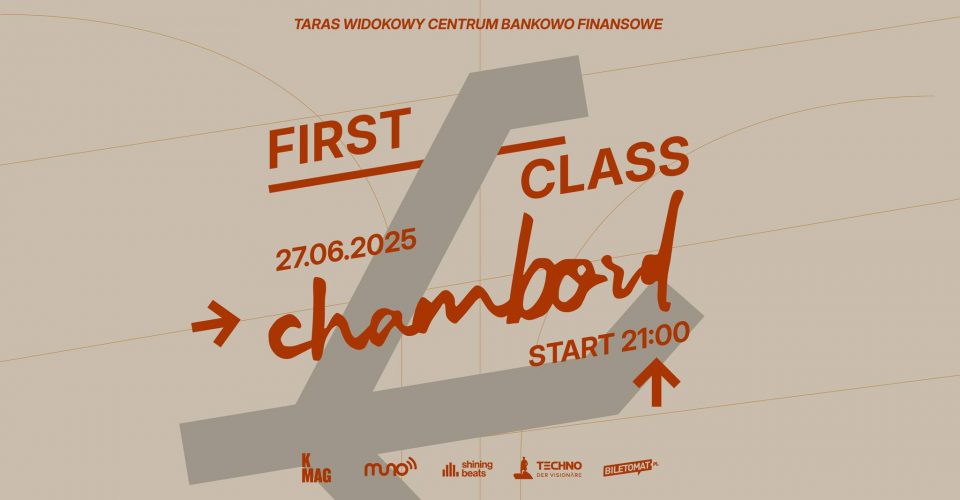 FIRST CLASS: CHAMBORD Take Off! | Warszawa